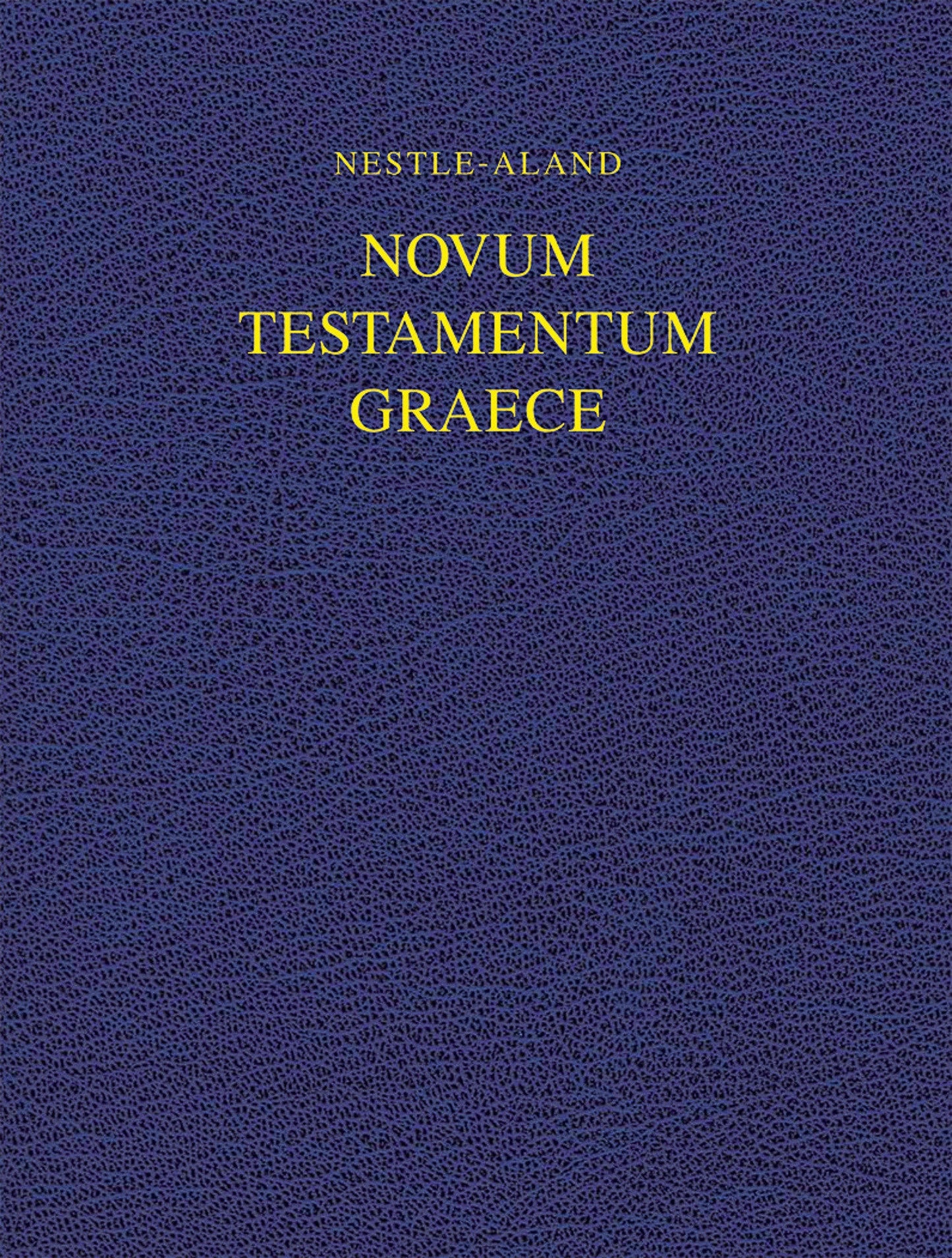 Nestle-Aland Novum Testamentum Graece 28 - Re-vived