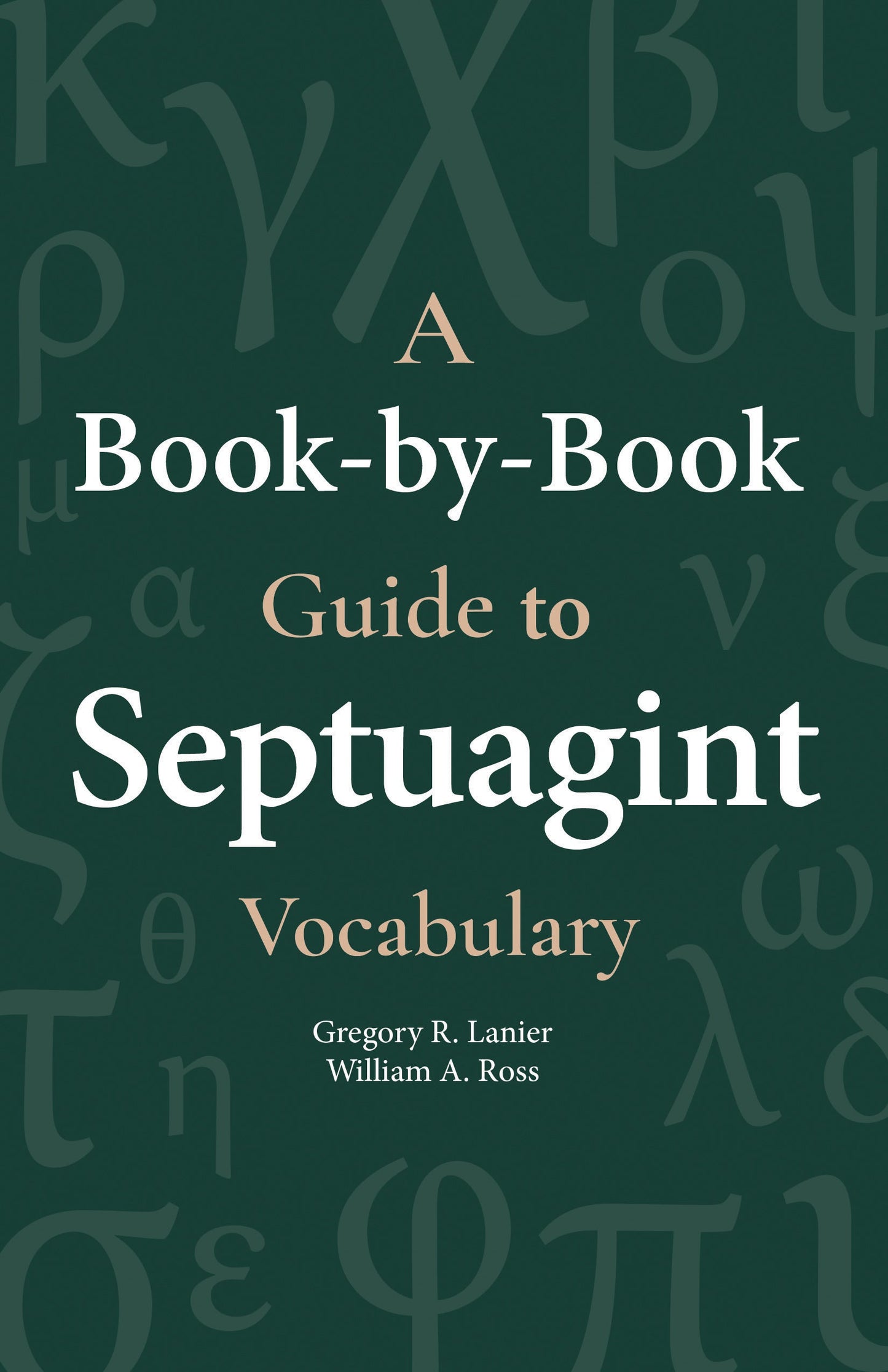 A Book-By-Book Guide to Septuagint Vocabulary - Re-vived