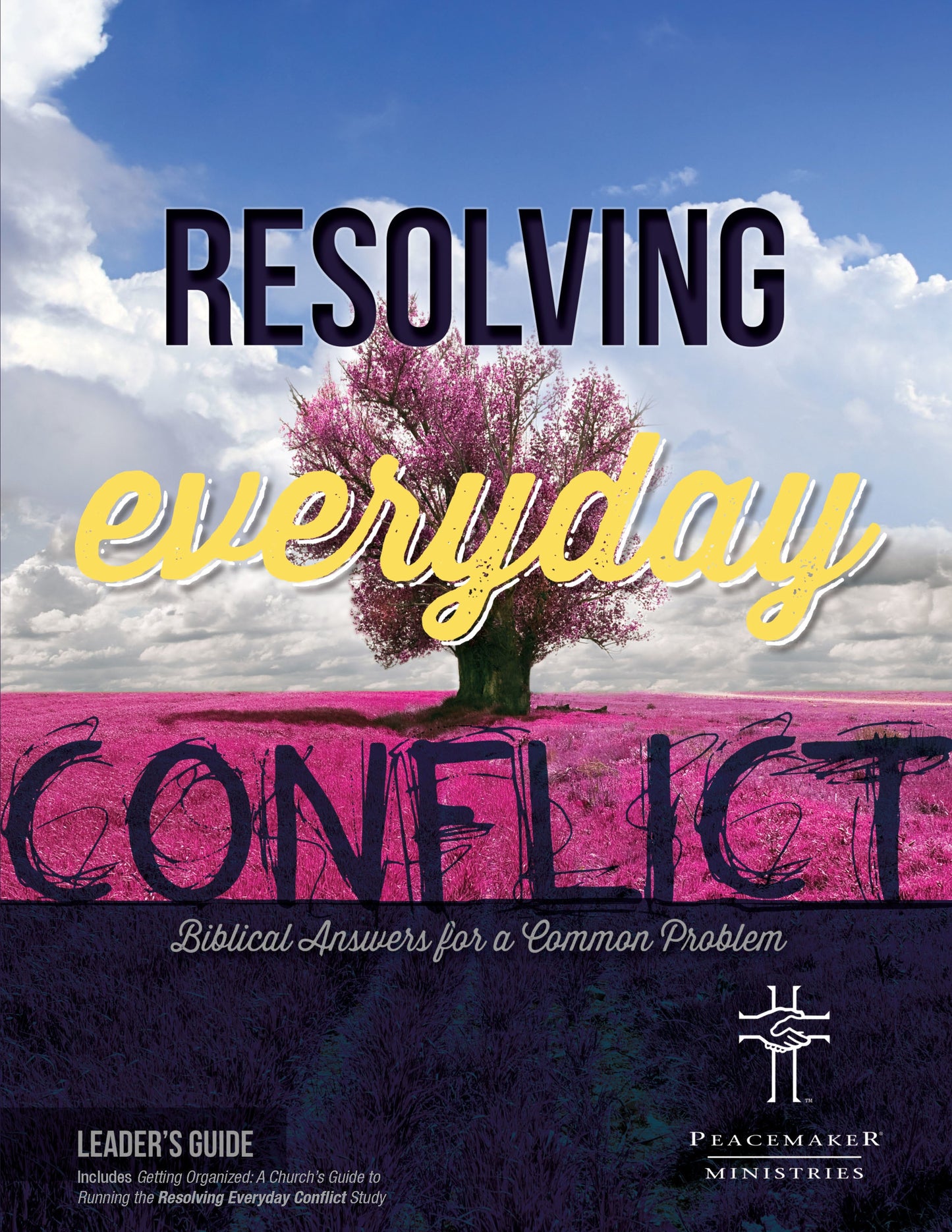 Resolving Everyday Conflict Leaders Guide with Church Guide - Re-vived