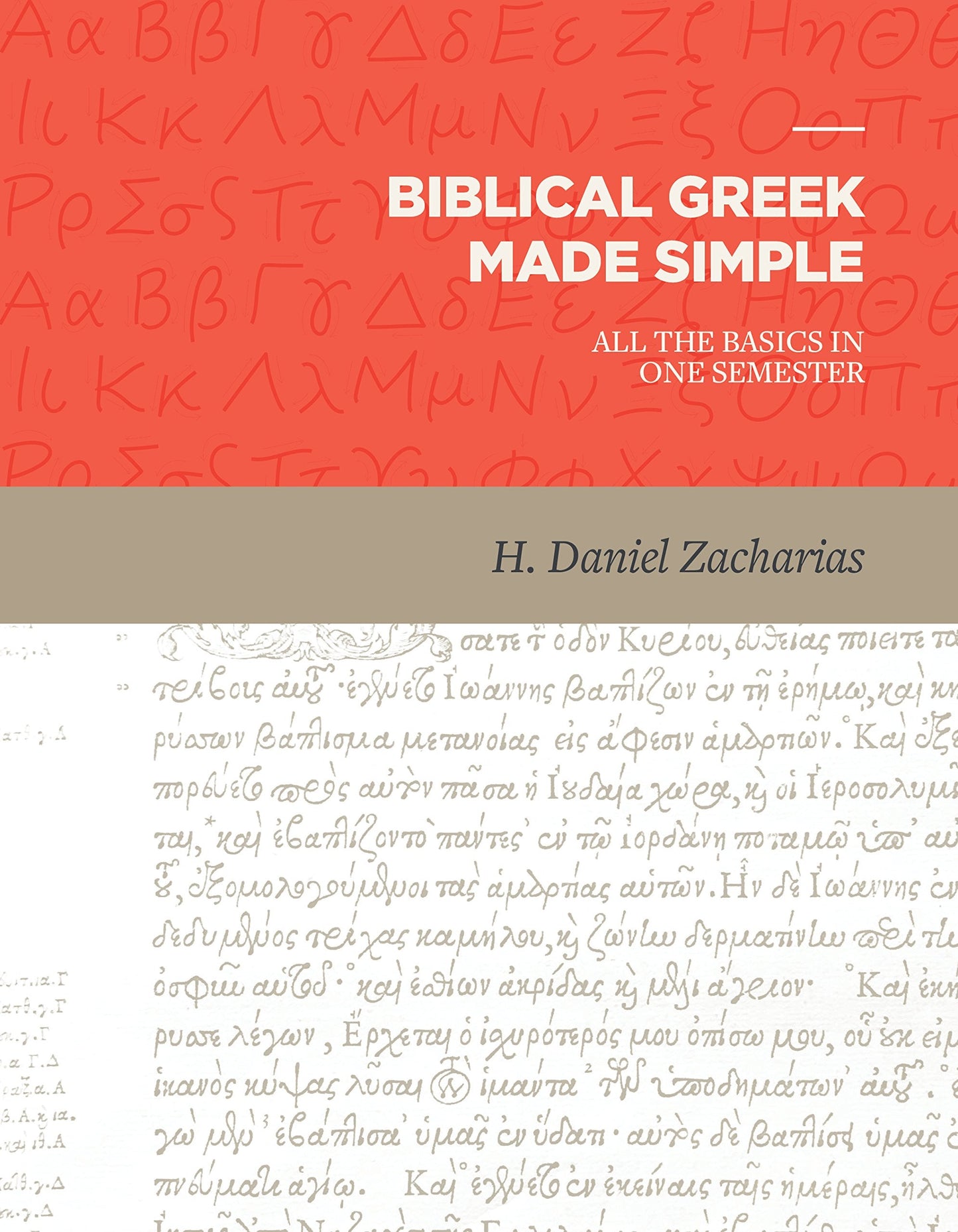 Biblical Greek Made Simple - Re-vived