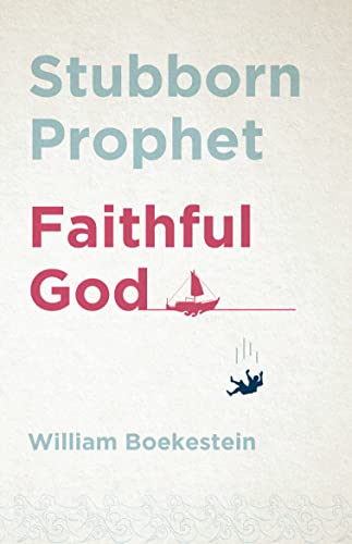Stubborn Prophet, Faithful God - Re-vived