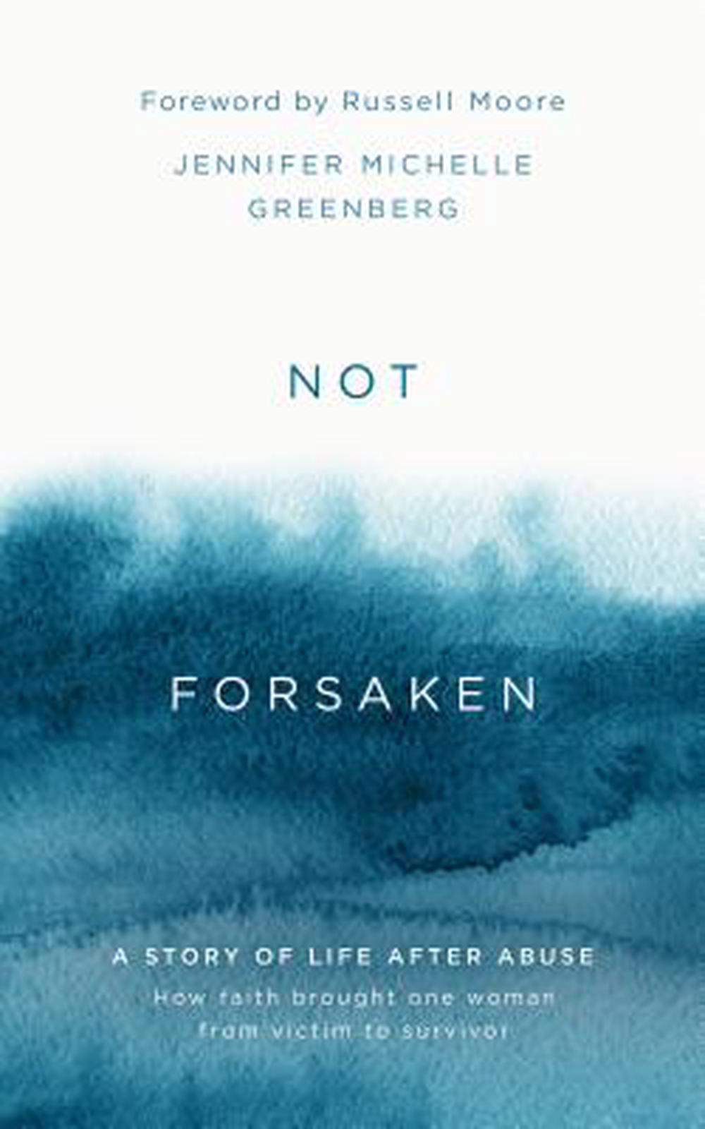 Not Forsaken - Re-vived