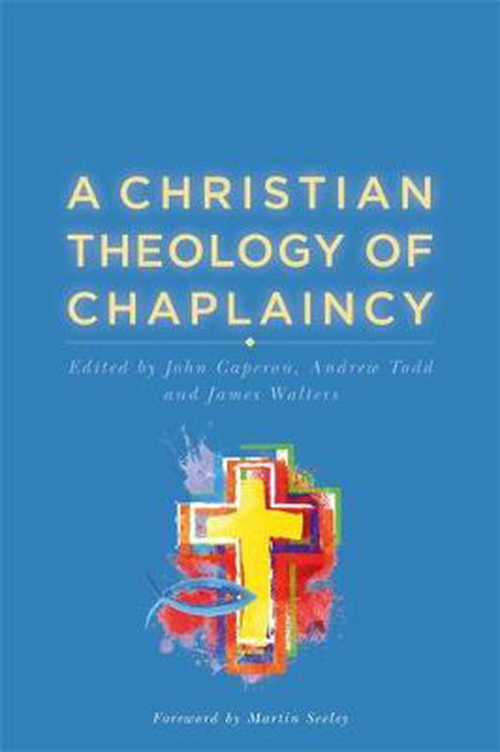 A Christian Theology of Chaplaincy - Re-vived