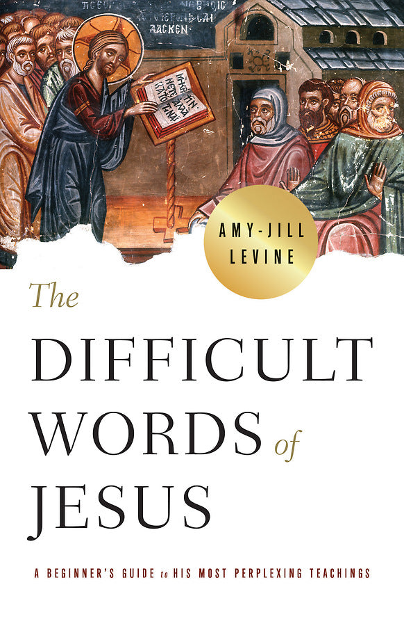 The Difficult Words of Jesus - Re-vived