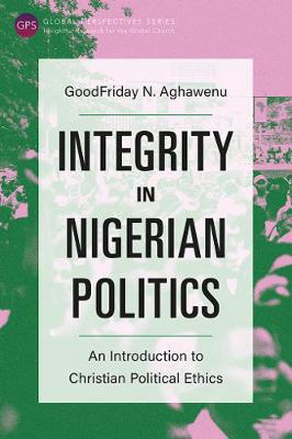 Integrity in Nigerian Politics - Re-vived