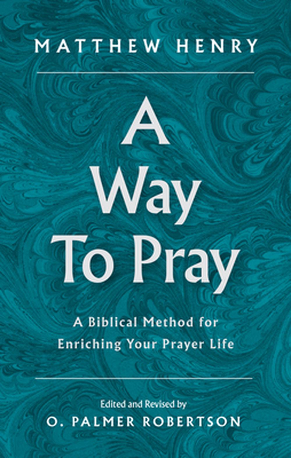 A Way to Pray - Re-vived