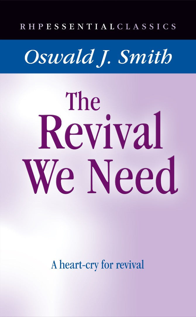 The Revival We Need - Re-vived