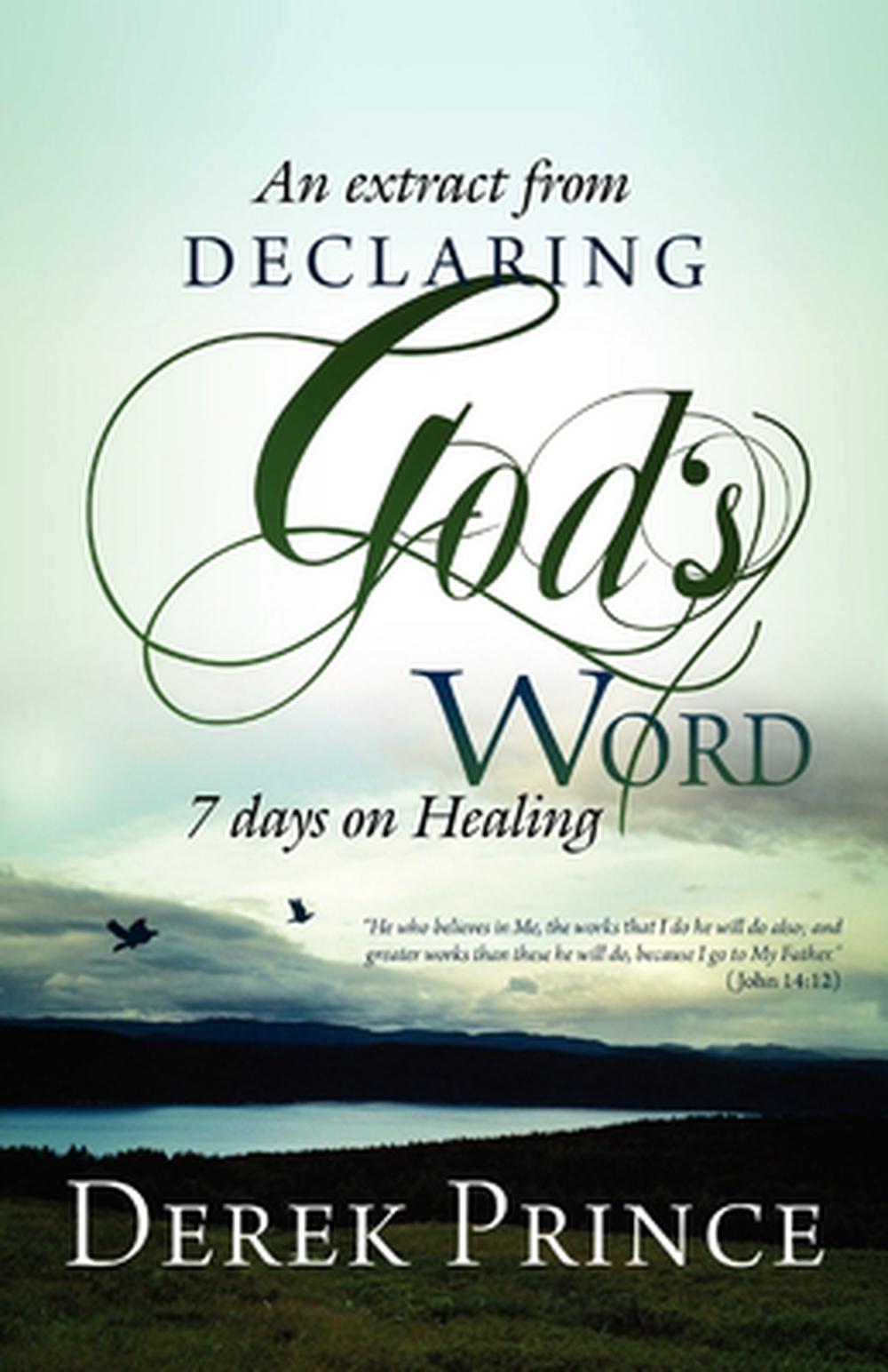 Declaring God's Word-7 Days on Healing - Re-vived