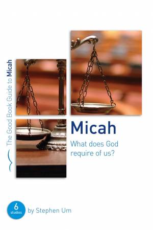 Micah: What Does God Require Of Us? - Re-vived