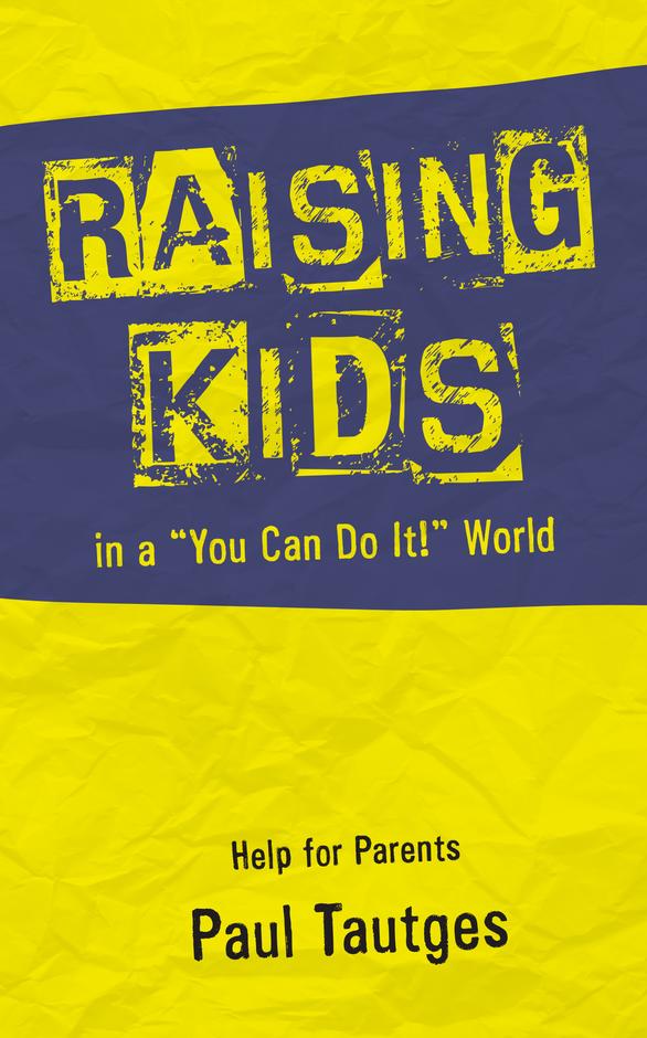 Raising Kids In A You Can Do It! World - Re-vived