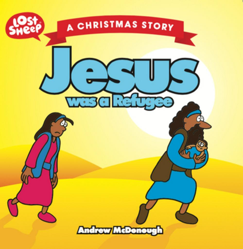 Jesus Was a Refugee - Re-vived