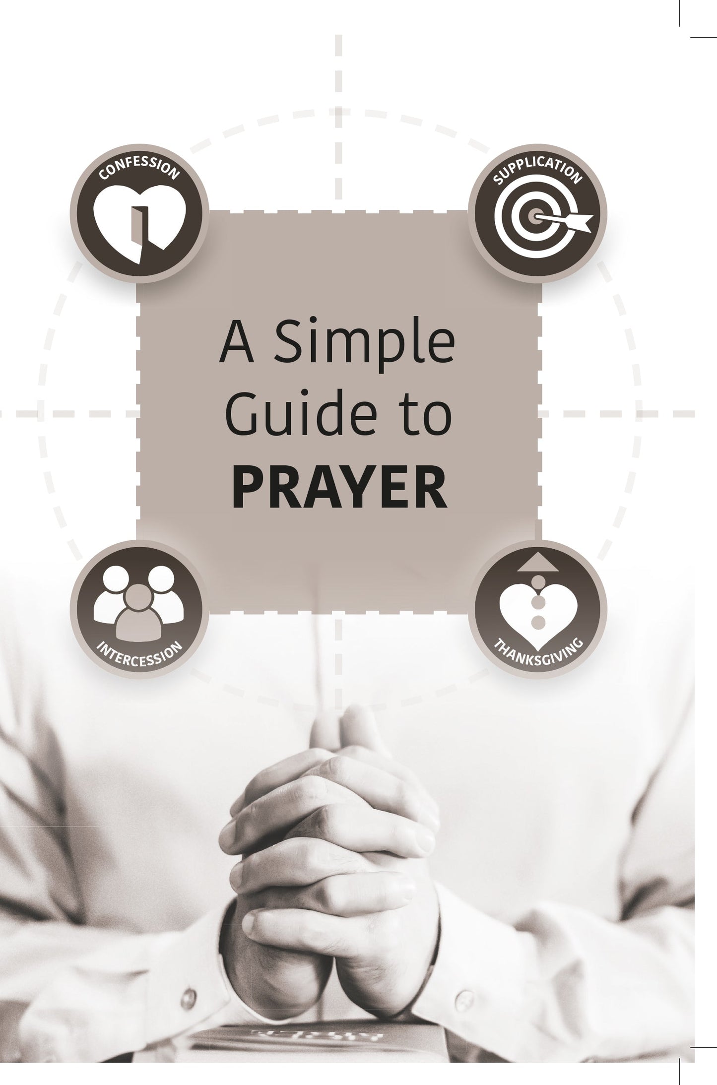 A Simple Guide to Prayer - Re-vived