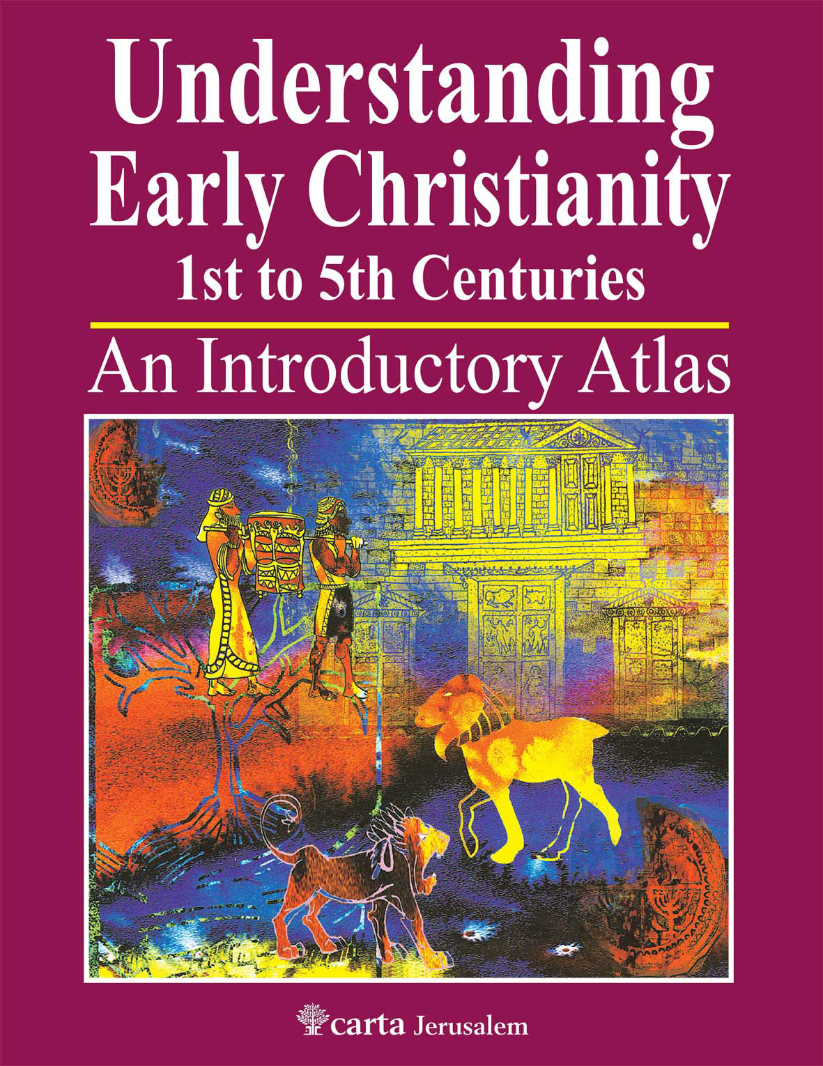Understanding Early Christianity: 1st-5th Centuries - Re-vived