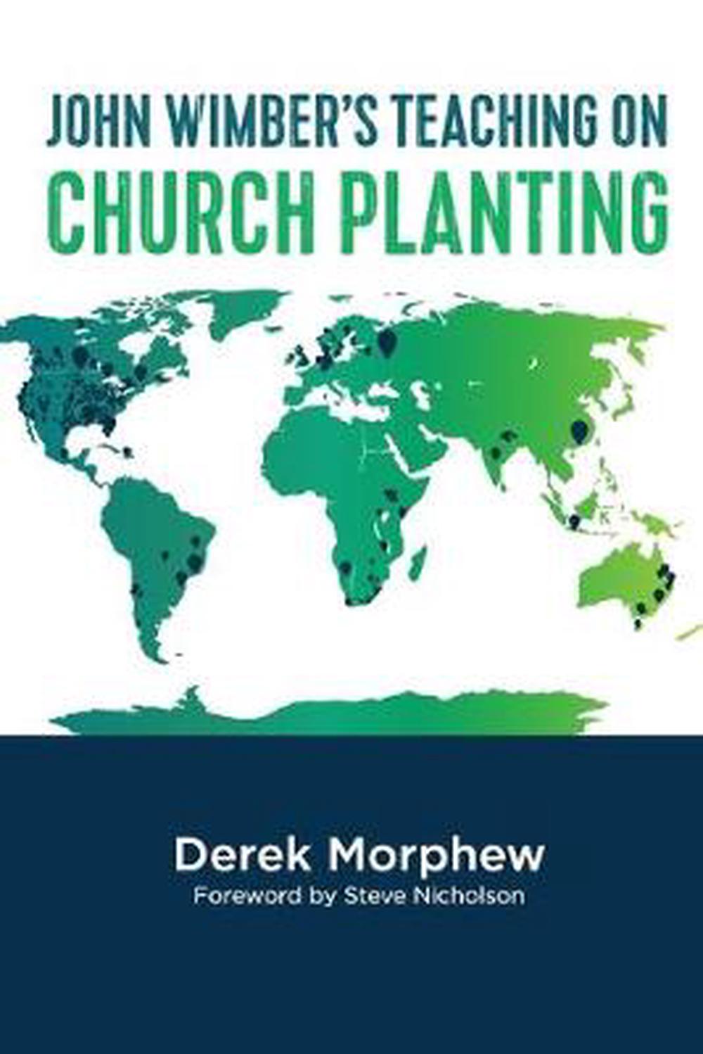 John Wimber's Teaching on Church Planting - Re-vived