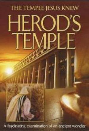 Herod's Temple: The Temple Jesus Knew - Re-vived
