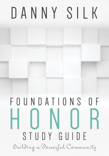 Foundations of Honor Study Guide - Re-vived