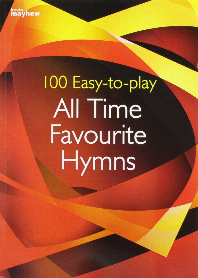 100 Easy To Play All Time Favourite Hymns - Re-vived