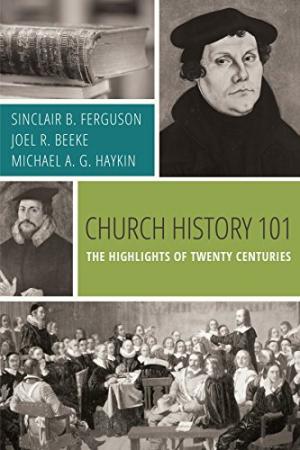 Church History 101: The Highlights of Twenty Centuries - Re-vived