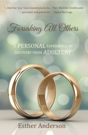 Forsaking All Others - Re-vived