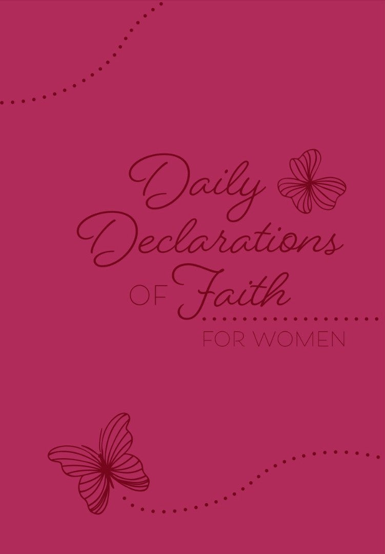 Daily Declarations Of Faith For Women - Re-vived