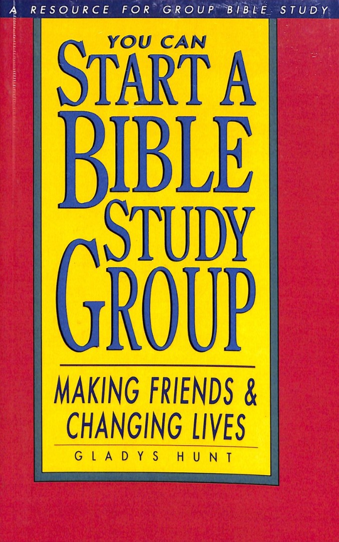 You Can Start A Bible Study Group - Re-vived