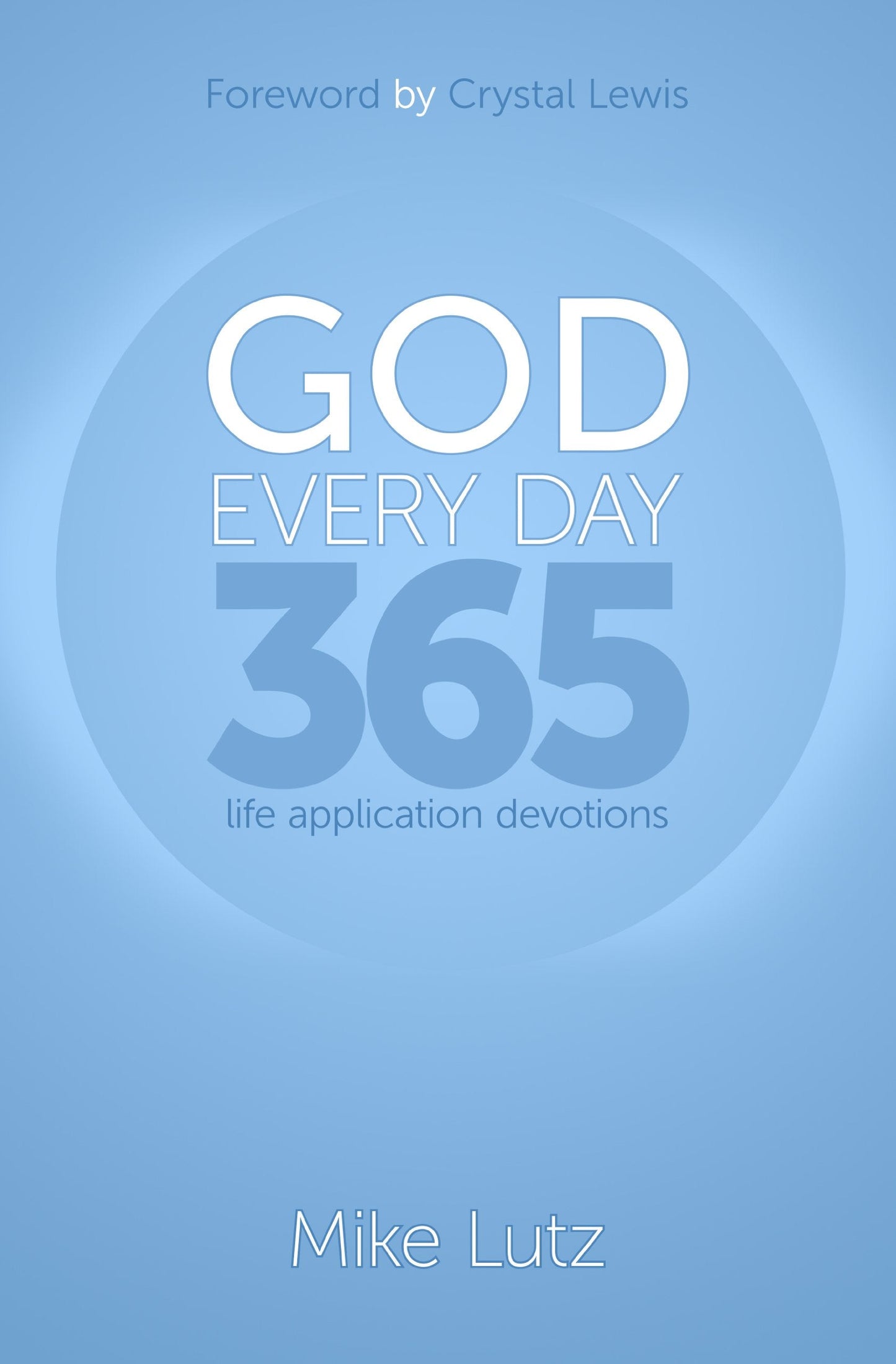 God Every Day: 365 Life Application Devotions Paperback - Re-vived