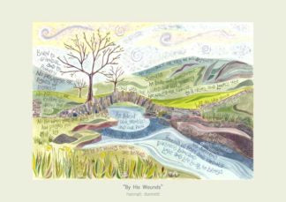 By His Wounds - Hannah Dunnett A3 Print