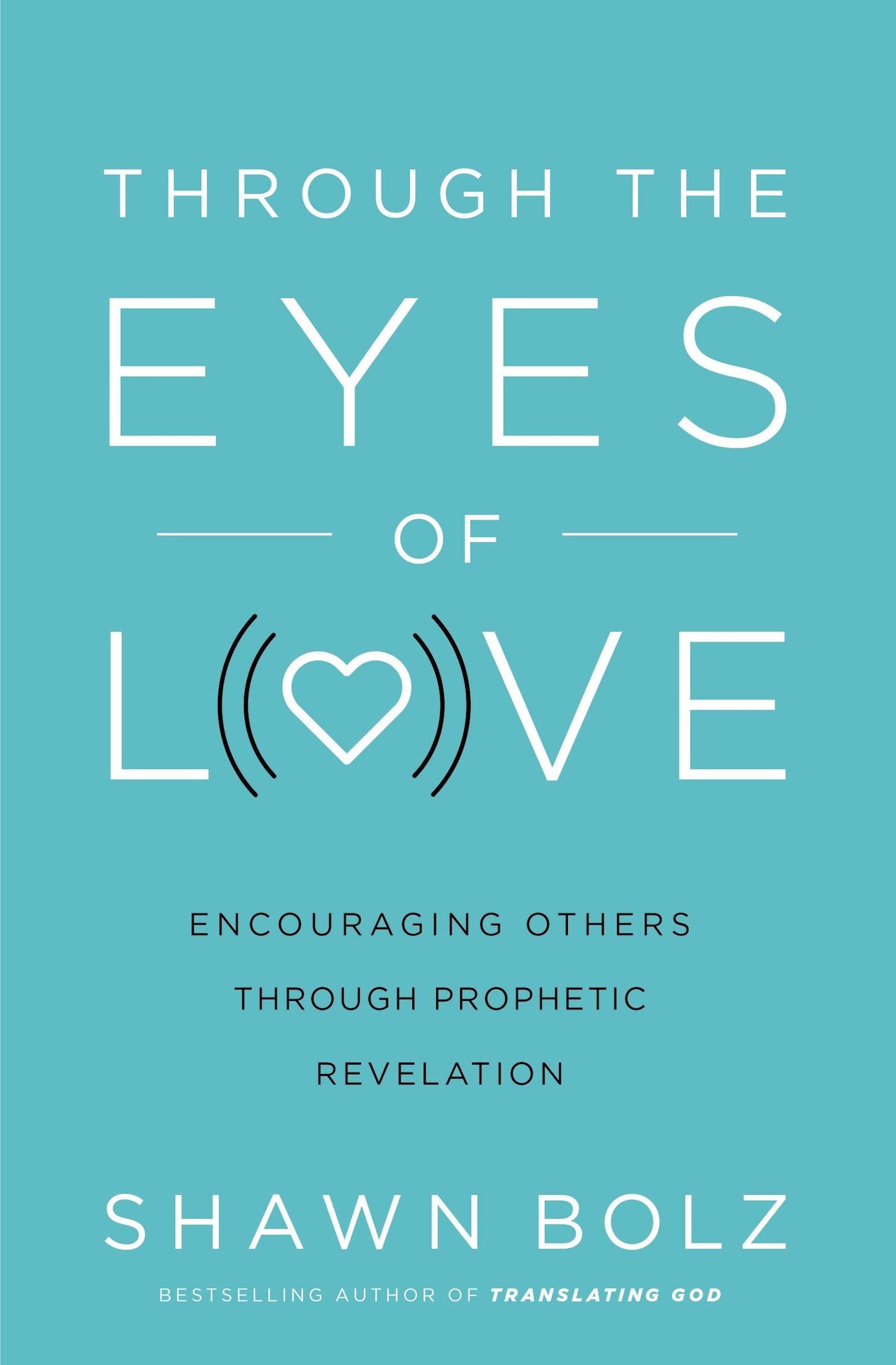 Through The Eyes Of Love - Re-vived