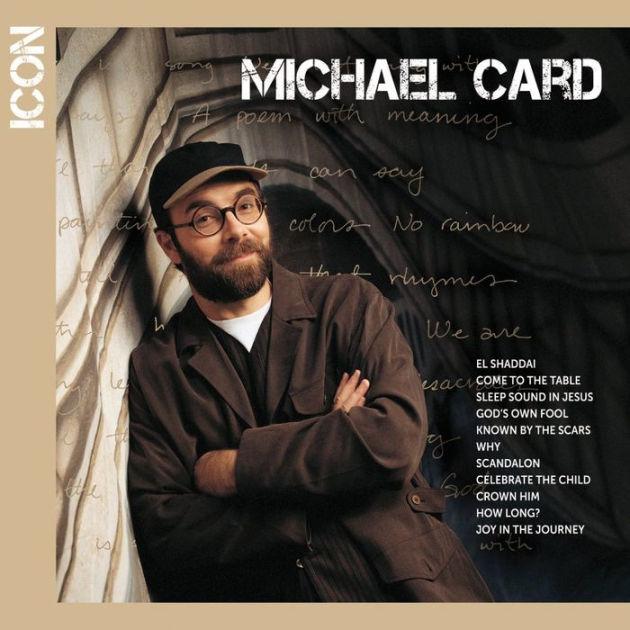 Icon: Michael Card CD