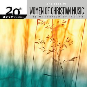 20th Century Masters - The Millennium Collection: The Best Of Women Of Christian Music CD - Various Artists - Re-vived.com