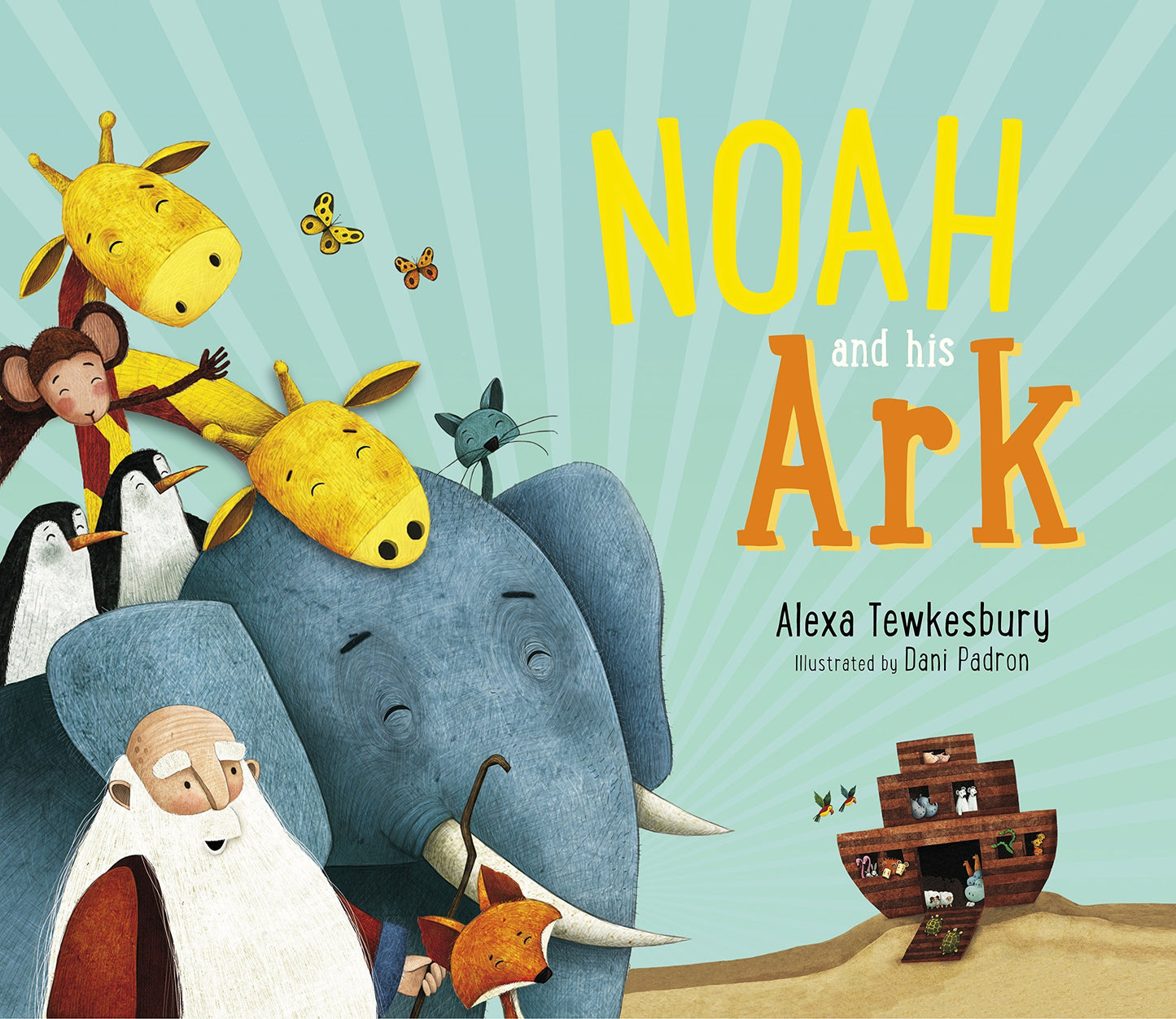 Noah and His Ark