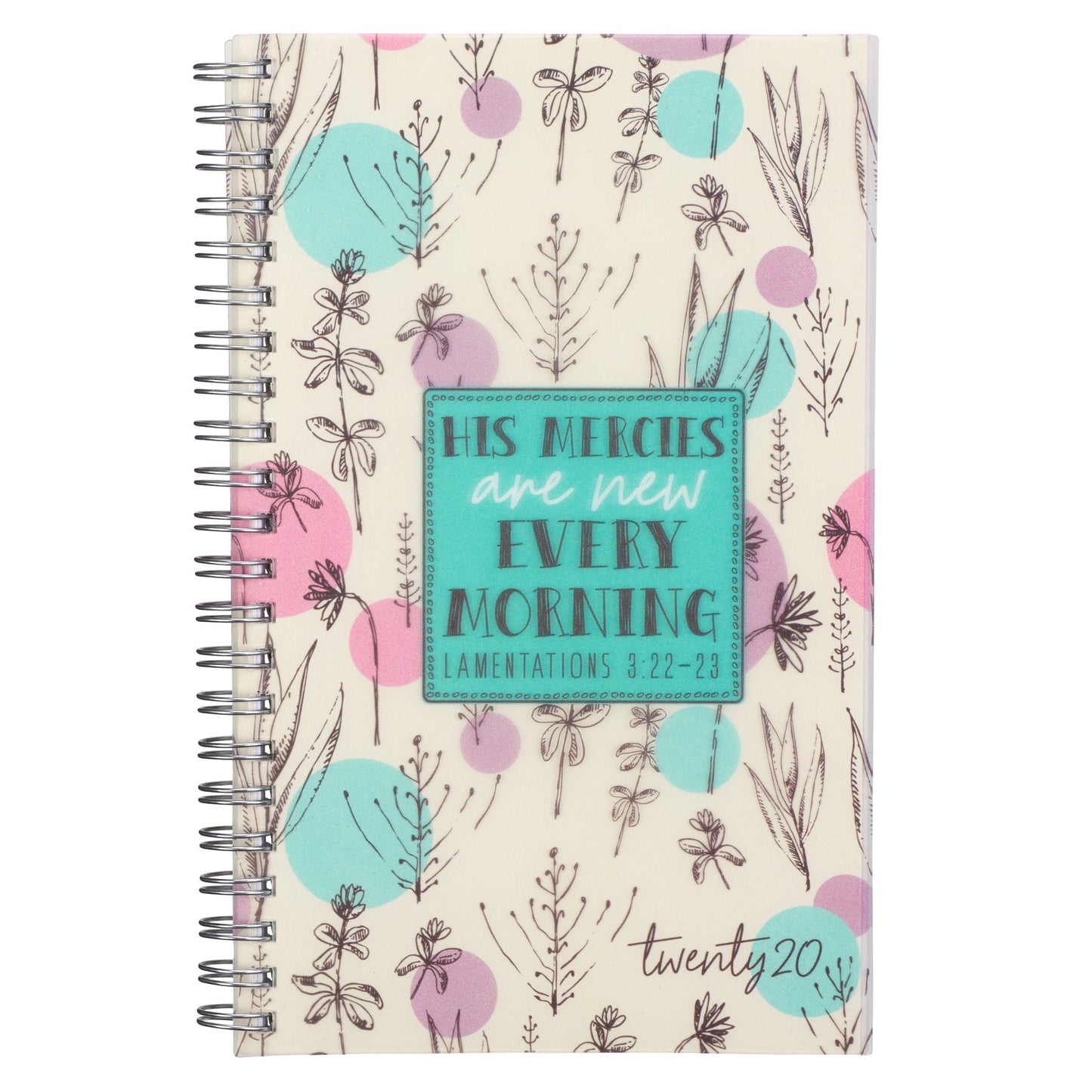 His Mercies Daily Planner for 2020 Lamentations 3:22-23