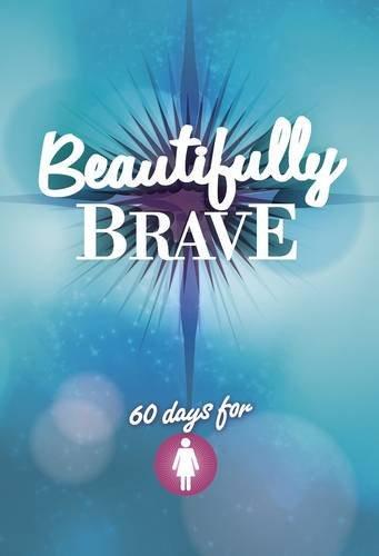 Beautifully Brave