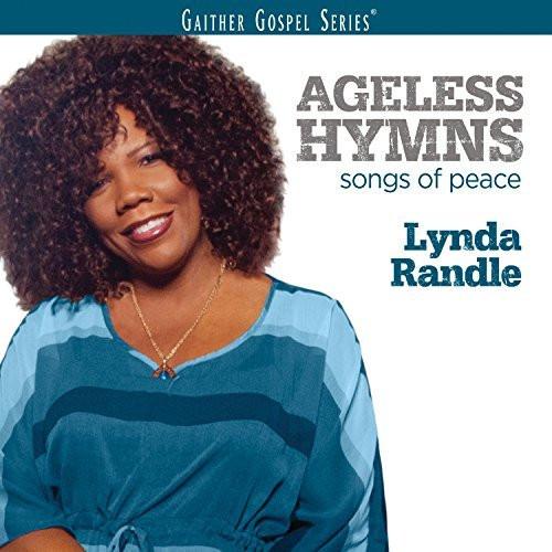 Ageless Hymns Songs of Peace - Lynda Randle - Re-vived.com