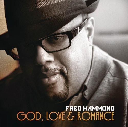 God, Love and Romance - Fred Hammond - Re-vived.com