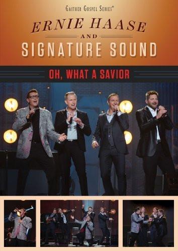 Oh, What A Saviour DVD - Ernie Haase & Signature Sound - Re-vived.com