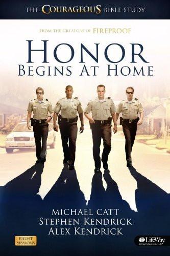 Honor Begins at Home - Member Book - Alex Kendrick and Stephen Kendrick - Re-vived.com