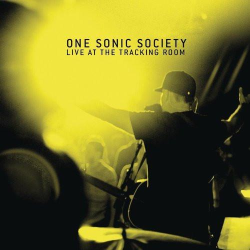 Live at the Tracking Room - One Sonic Society - Re-vived.com