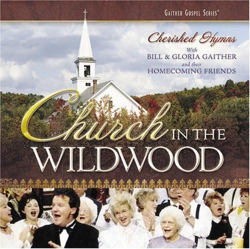 Church in the Wildwood - Gaither Gospel Series - Re-vived.com