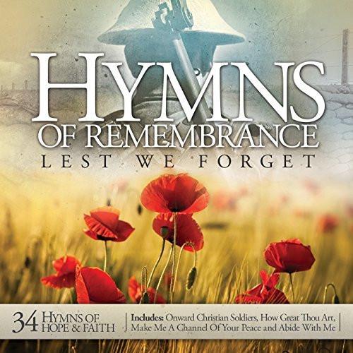 Hymns of Remembrance - Lest We Forget - Various Artists - Re-vived.com