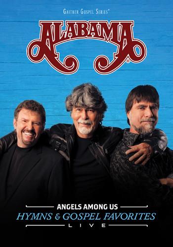 Angels Among Us: Hymns And Gospel Favourites DVD - Alabama - Re-vived.com