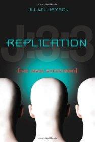 Replication: The Jason Experiment - Williamson, Jill - Re-vived.com