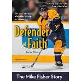 Defender of Faith, Revised Edition: The Mike Fisher Story (ZonderKidz Biography) - Washburn, Kim - Re-vived.com