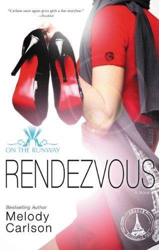 Rendezvous (On the Runway) - Carlson, Melody - Re-vived.com