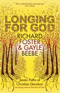 Longing For God Paperback Book - Richard Foster - Re-vived.com