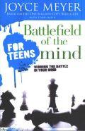 Battlefield Of The Mind For Teens Paperback Book - Joyce Meyer - Re-vived.com