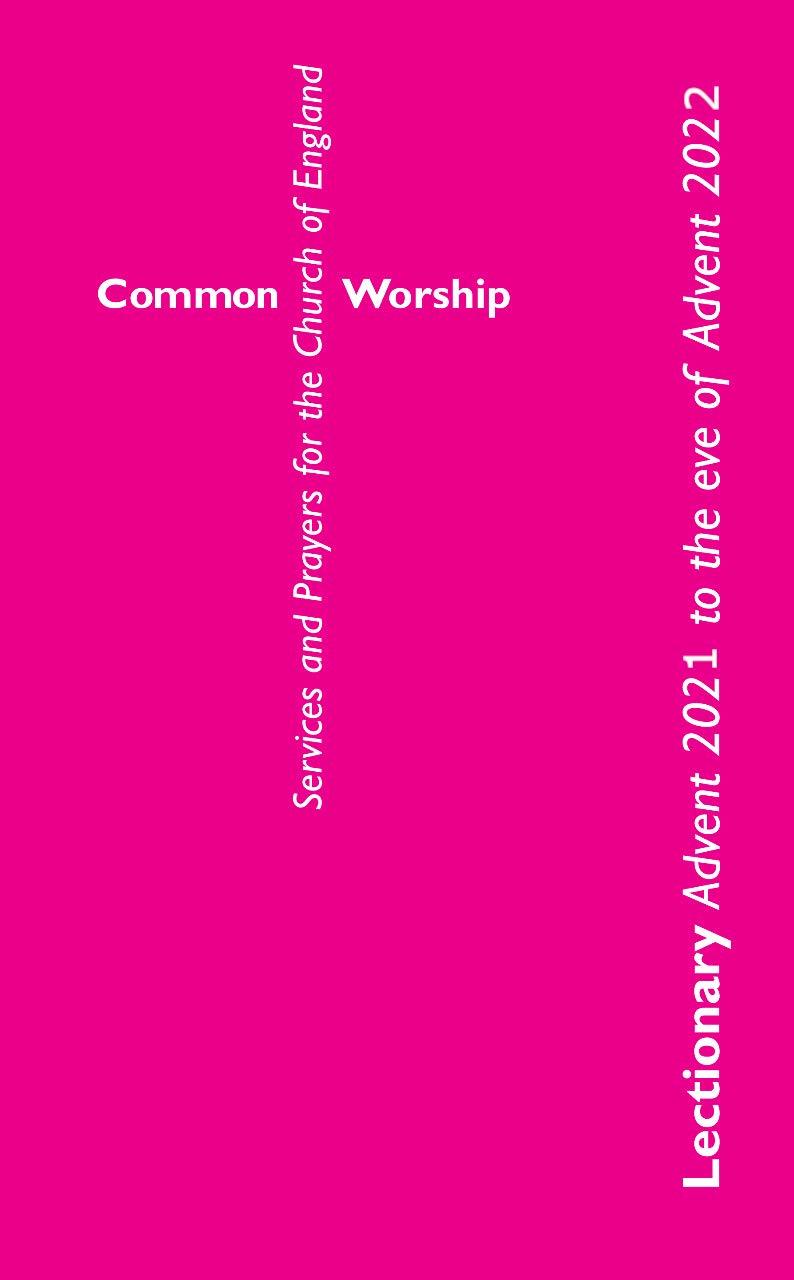 Common Worship Lectionary: Advent 2021-2022