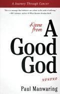 Kisses From A Good God Paperback Book - Paul Manwaring - Re-vived.com