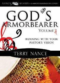 God's Armorbearer: Running With Your Pastor's Vision - Terry Nance - Re-vived.com