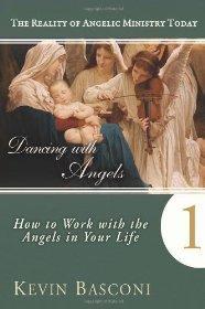 Dancing With Angels 1: How to Work with Angels in Your Life - Kevin Basconi - Re-vived.com